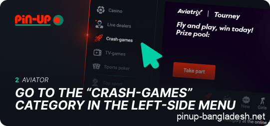 Go to the "Crash-games" category in the Pin Up menu