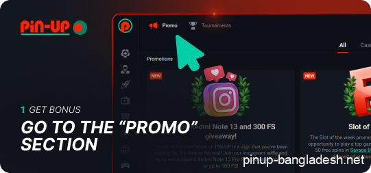 Go to the "Promo" section in the Pin Up menu