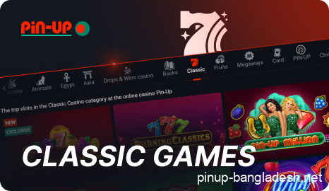 Classic games in Pin Up Bangladesh