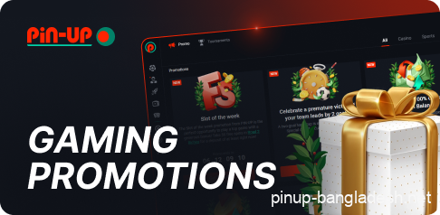 Bonuses and promotions Pin Up Bangladesh