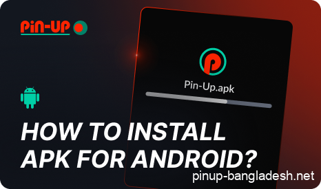 Installing the Pin Up app on Android