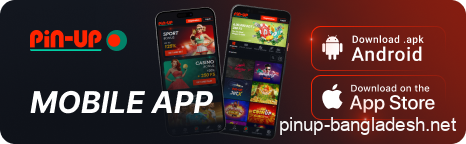 Pin Up Bangladesh mobile app for Android and iOS