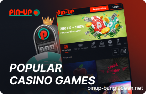 Casino Games in the Pin Up BD App