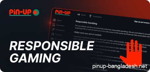 Responsible approach to gambling at Pin Up Bangladesh