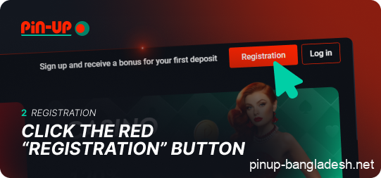 Click the "Registration" button in the upper right corner of Pin Up