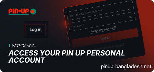Log in to your Pin Up account.